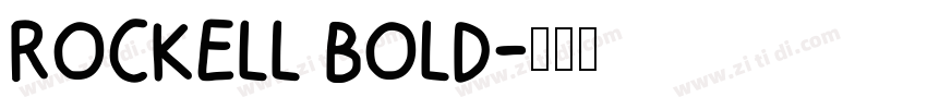 ROCKELL BOLD字体转换